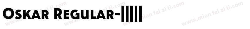 Oskar Regular字体转换